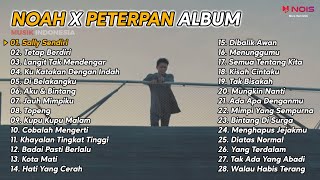 Download lagu NOAH X PETERPAN SALLY SENDIRI FULL ALBUM 28 SONG... mp3