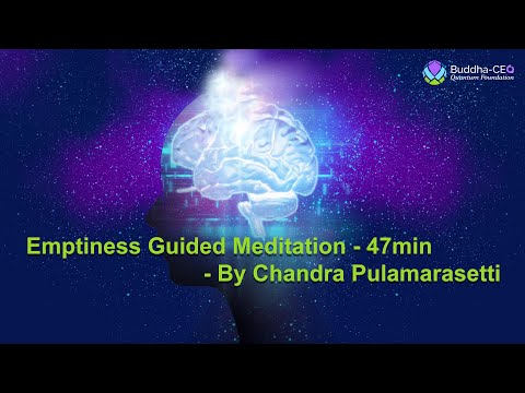 Emptiness Guided Meditation - 47 min