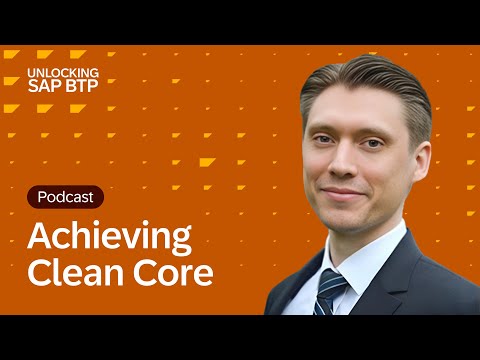 Achieving Clean Core with the Updated Clean Core Extensibility White Paper | feat. Marco Matha