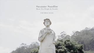 Susanne Sundfør - Music For People In Trouble Full Album
