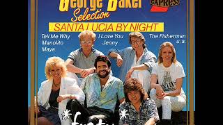 George Baker Selection - Santa Lucia by Night