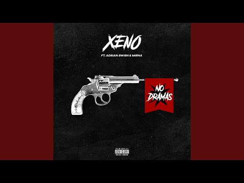 No Dramas (feat. Adrian Swish & Mirna)