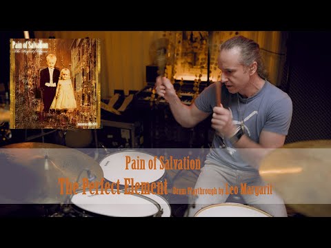 Pain of Salvation, The Perfect Element - Drum Playthrough by Leo Margarit