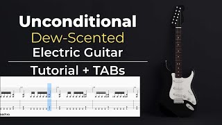 Unconditional – Easy Electric Guitar Tutorial + TABs (Dew-Scented) | Kadifem Tabs