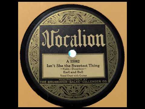Earl and Bell - Isn't She the Sweetest Thing (1925)