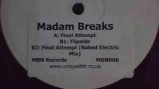 Madam Breaks - Final Attempt
