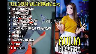 Download lagu FULL ALBUM AULIA NIRWANA TERBARU 2023. KECAMATAN SUMBER DAN REMBANG PUNYA mp3