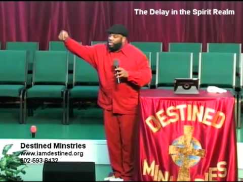 The Delay in the Spirit Realm