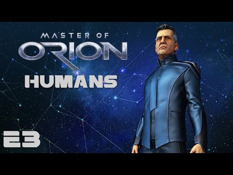 Human E3 - Master of Orion: Conquer the Stars (Beta)