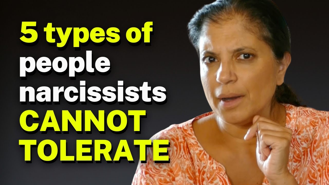 5 Types of People Narcissists CANNOT TOLERATE