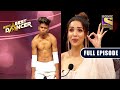 इस Contestant के Shirt उतारते ही Malaika Arora हुई Shocked! | India's Best Dancer | Full E