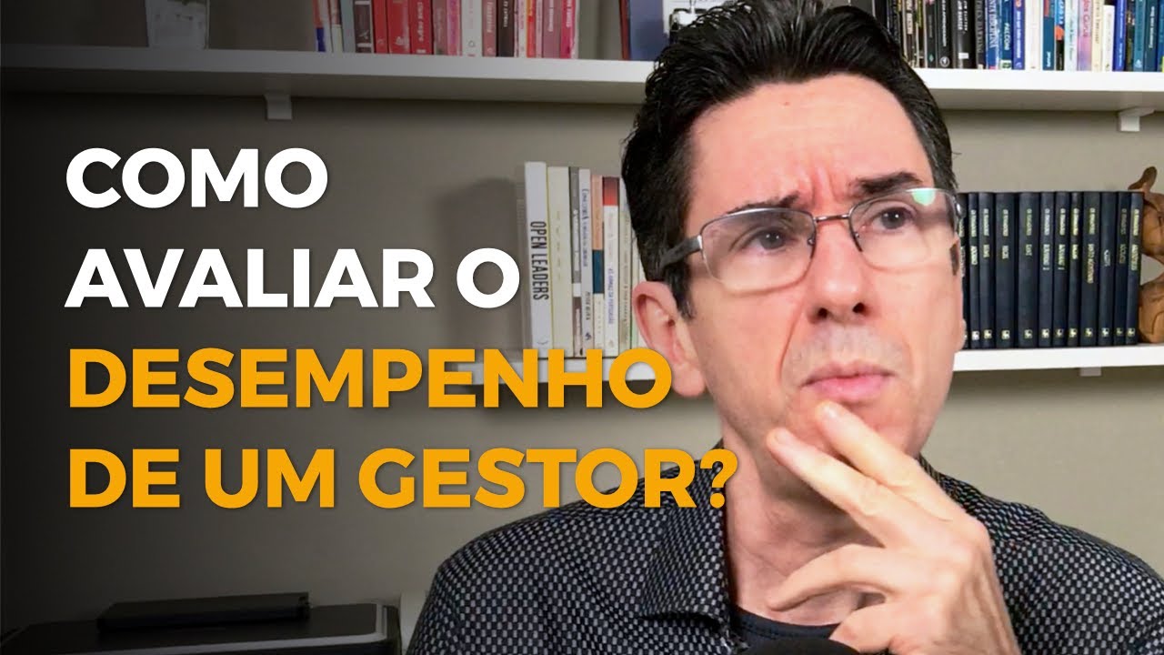 Como avaliar o desempenho de um gestor?