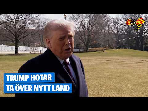 Trump hotar ta över nytt land: ”De har ingenting”