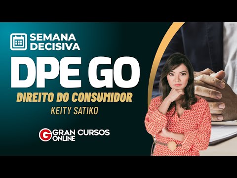 Semana Decisiva DPE GO – Direito do Consumidor com Keity Satiko