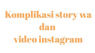 Download lagu Komplikasi story wa dan video instagram mp3