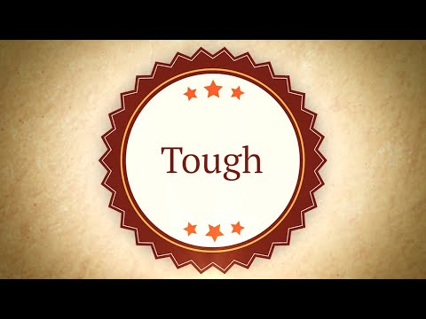 Tough