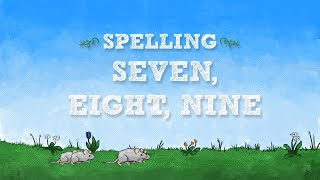How To Spell Numbers 7, 8, 9 | The Good and the Beautiful