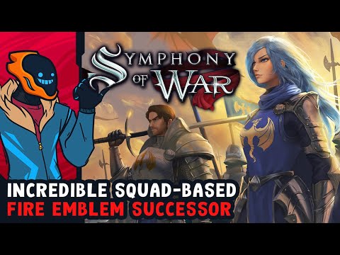Incredible Squad-Based Fire Emblem Successor - Symphony of War: The Nephilim Saga