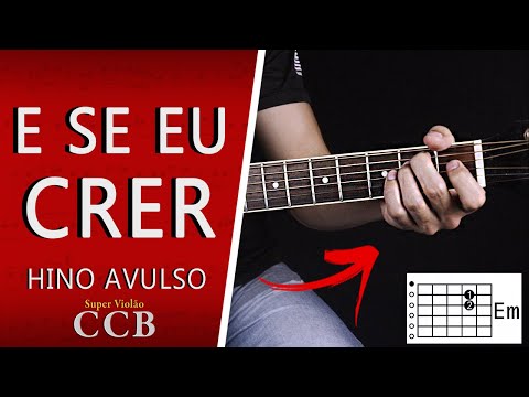 E Se Eu Crer - Hinos Avulsos Ccb