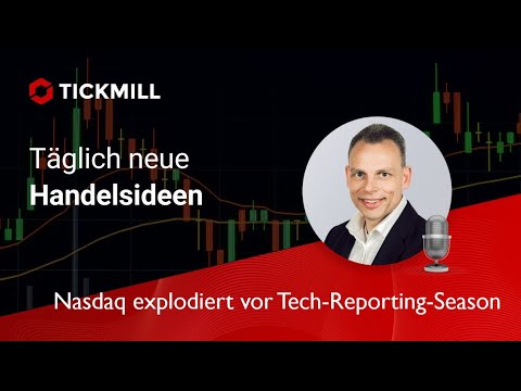 Nasdaq explodiert vor Tech-Reporting-Season