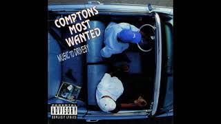 Comptons Most Wanted - Who's Fucking Who (Album Version)