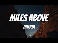 DHARIA - Miles Above - Lyrics