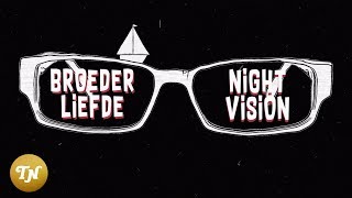 Broederliefde - Nightvision (prod. Soundflow) - Lyricvideo