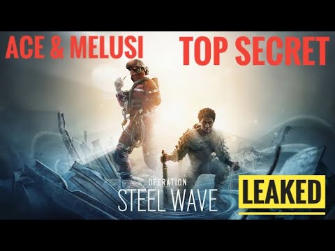 Rainbow Six Seige NEW OPERATORS ACE & MELUSI REVEALED-Operation Steel Wave
