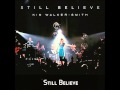 Kim walker -Still believe (live)