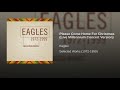 Eagles%20-%20Please%20Come%20Home%20for%20Christmas%20-%20Eagles%202013%20Remaster