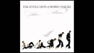 Robin Thicke - Everything I Can&#39;t Have