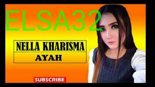 Download lagu Nella kharisma - ayah mp3