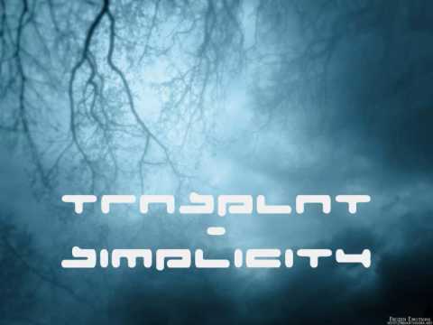 TRNSPLNT - Simplicity (minimal/ambient dubstep)