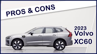 2023 Volvo XC60 - What Are The Pros And Cons?