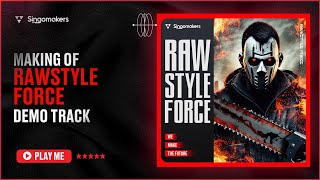 Video thumbnail for Rawstyle Force - sample pack (Demo walkthrough) by Singomakers Samples