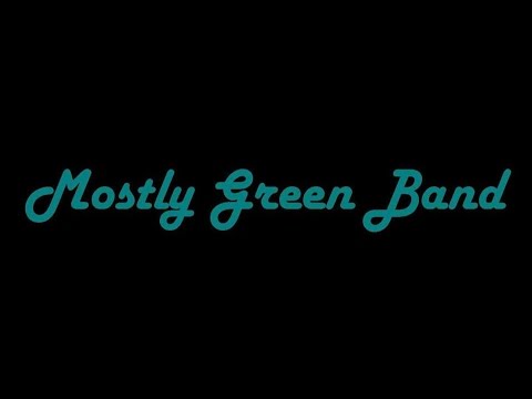 Promotional video thumbnail 5 for Mostly Green Band