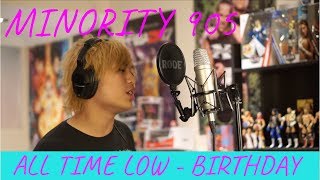 All Time Low - Birthday (Acoustic Cover by Minority 905)