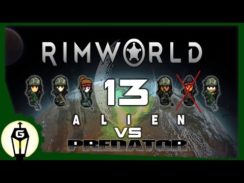 Abandon Hope | RimWorld Alien vs Predator Modded Playthrough Ep 13