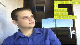 LEI, DOUTRINAS, COSTUMES, JURISPRUDÊNCIAS | FONTES DO DIREITO | Origem do Direito | Fácil e Objetivo