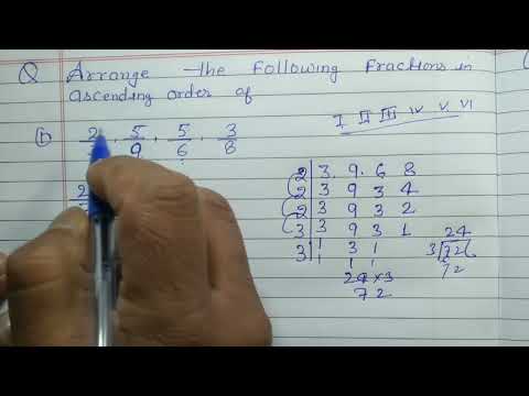 Arrange the following fractions in ascending order