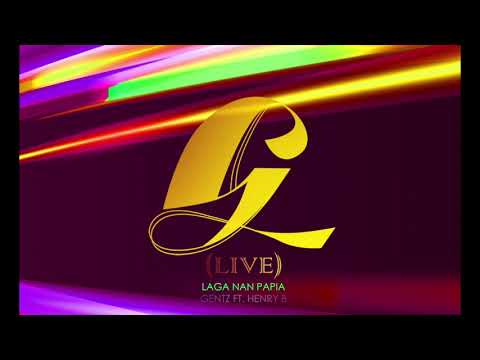 LAGA NAN PAPIA - GENTZ (LIVE)