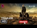 The Old Man Officially Trailer 2024 New Hollywood Movie Filmzoo FilmZoo