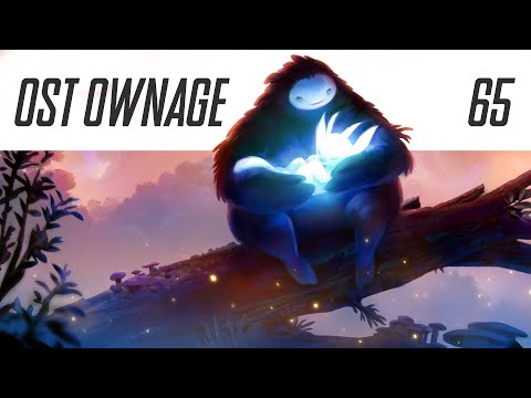 OST Ownage 65 - Ori And The Blind Forest - The Spirit Tree