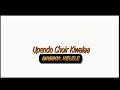 NASIKIA KELELE UPENDO CHOIR KIWALAA