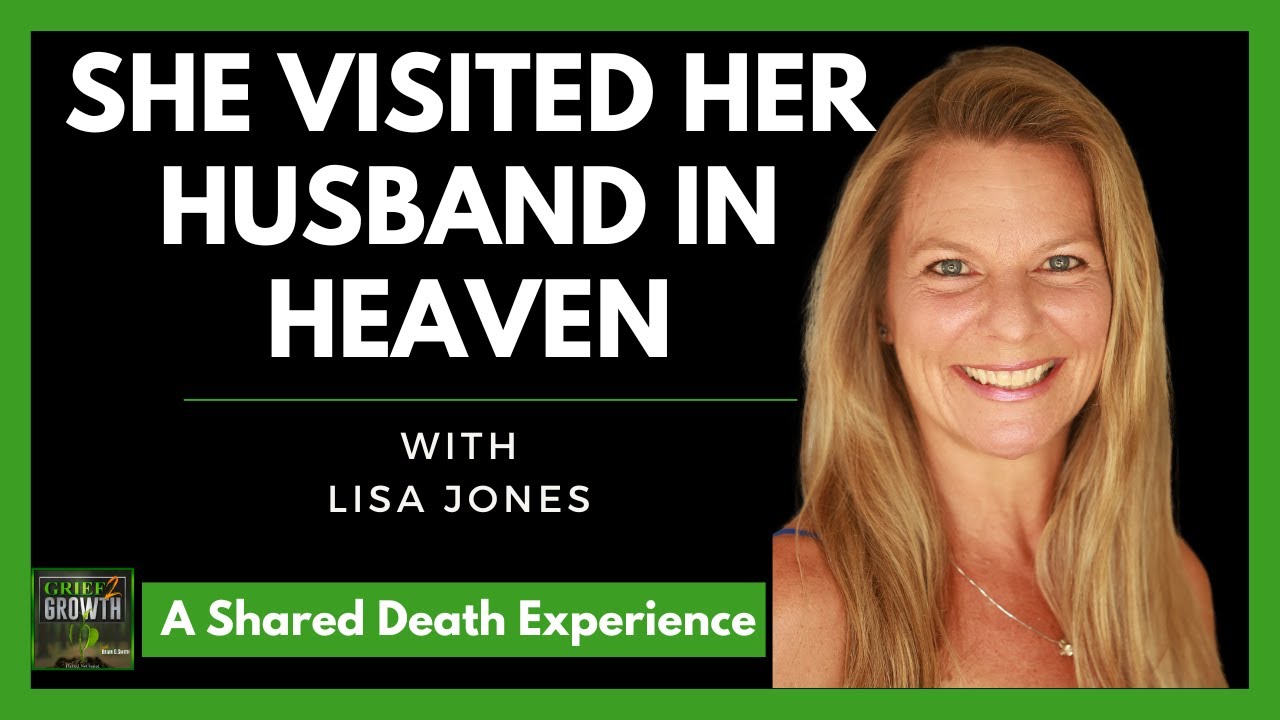 Her SHOCKING Story Of Going to Heaven With Her Husband- Lisa Jones