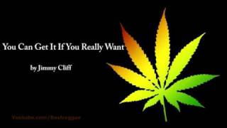 You Can Get It If You Really Want - Jimmy Cliff (Lyrics)