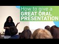 How to give a great oral presentation
