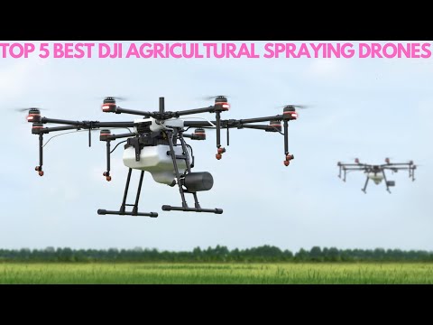 Top 5 Best DJI Agricultural Spraying Drones (2023) - Best DJI Drone for Agriculture