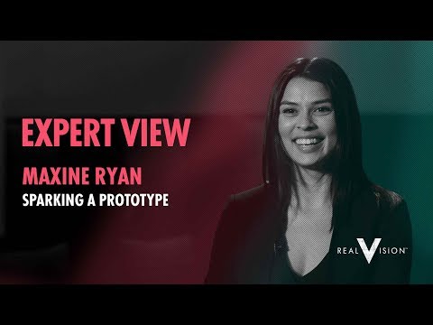 Sparking A Prototype (w/ Maxine Ryan) | Expert View | Real Vision™