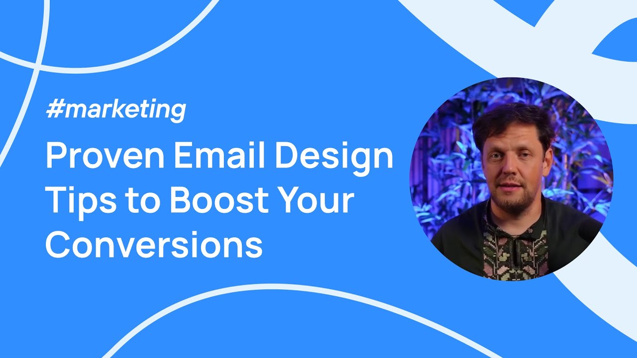 Proven email design tips to boost your conversions